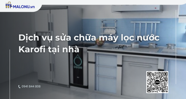 malonu sua may loc nuoc karofi