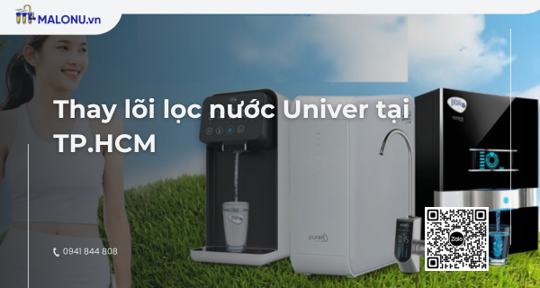 malonu thay loi loc nuoc univer tp hcm